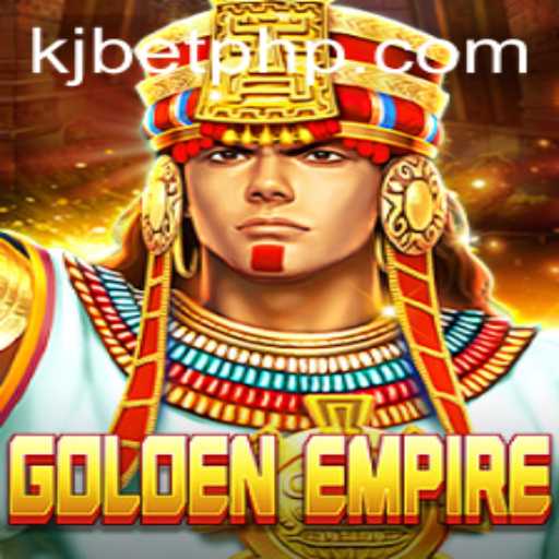 GoldenEmpire: Exploring the Exciting World of KJBET's Latest Game